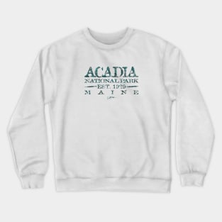 Acadia National Park, Est. 1929, Maine Crewneck Sweatshirt